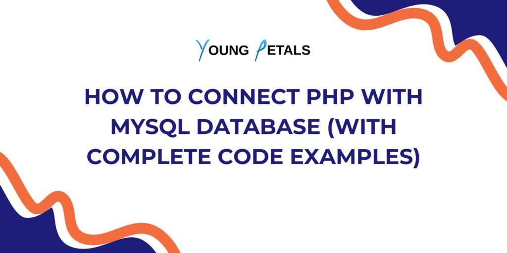 How to Connect PHP with MySQL Database