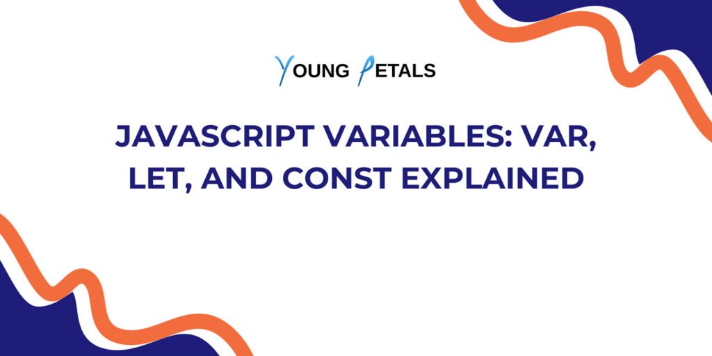 JavaScript Variables var let and const Explained