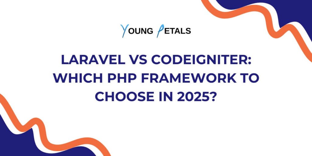 Laravel vs CodeIgniter: Which PHP Framework to Choose in 2025?